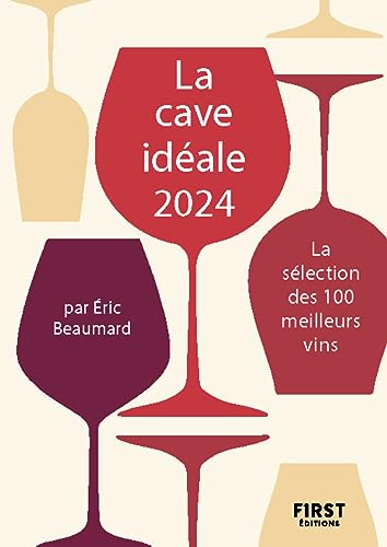 Beispielbild fr La cave idéale 2024 - La sélection des 100 meilleurs vins [FRENCH LANGUAGE - Soft Cover ] zum Verkauf von booksXpress