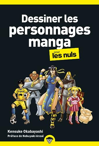 Imagen de archivo de Dessiner les personnages manga pour les Nuls, poche [FRENCH LANGUAGE - Soft Cover ] a la venta por booksXpress