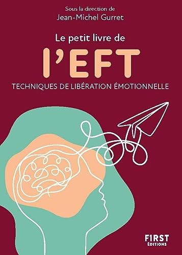 Stock image for Petit livre de - L'EFT, 2e éd [FRENCH LANGUAGE - Soft Cover ] for sale by booksXpress