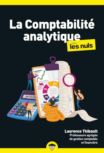 Beispielbild fr La comptabilit analytique pour les Nuls, poche, 2e d zum Verkauf von Gallix