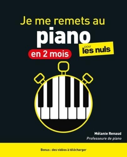Beispielbild fr Je me remets au piano en 2 mois pour les Nuls, 2e d zum Verkauf von Gallix
