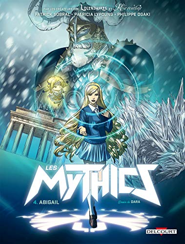 Imagen de archivo de Les Mythics, Tome 4 : Abigail a la venta por Revaluation Books