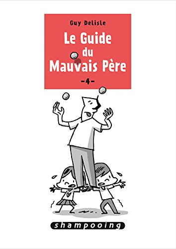 Stock image for Le Guide du mauvais pre T04 for sale by Ammareal