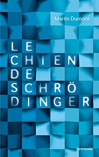 Beispielbild fr Le Chien de Schrdinger zum Verkauf von medimops