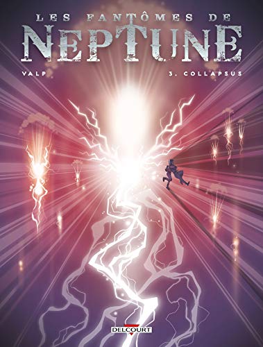 Beispielbild fr Les fantmes de Neptune, Tome 3 : Collapsus zum Verkauf von Revaluation Books