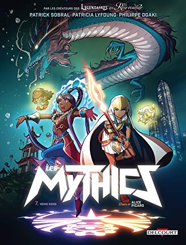 Imagen de archivo de Les Mythics, Tome 7 : Hong Kong : Avec un grand poster  collectionner offert ! a la venta por Revaluation Books