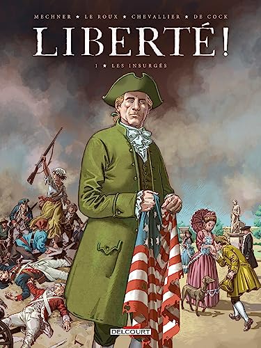 Stock image for libert ! Tome 1 : les insurgs for sale by Chapitre.com : livres et presse ancienne