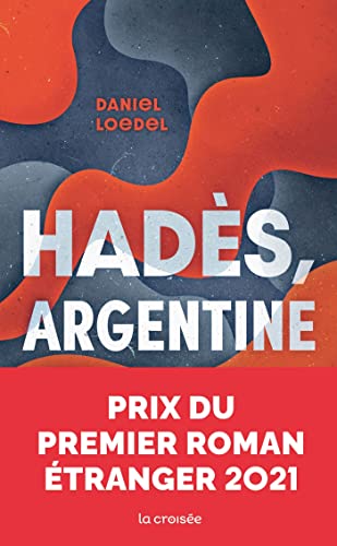 9782413037613: Hads, Argentine - Prix Premier roman tranger 2021
