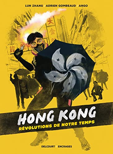 Imagen de archivo de Hong Kong : Rvolutions De Notre Temps a la venta por RECYCLIVRE