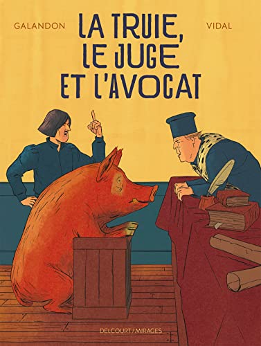 Stock image for la truie, le juge et l'avocat for sale by Chapitre.com : livres et presse ancienne