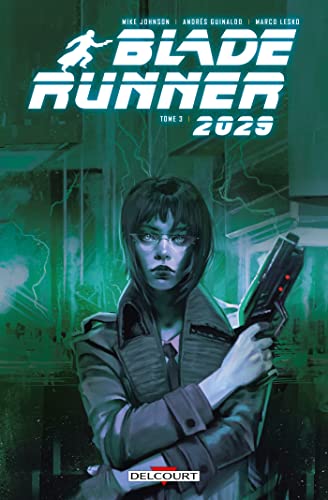 Stock image for Blade Runner 2029 Tome 3 for sale by Chapitre.com : livres et presse ancienne