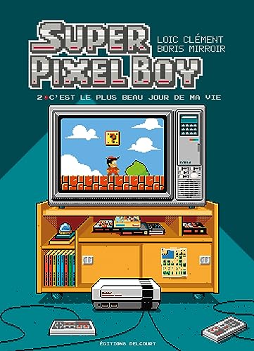 Beispielbild fr Super Pixel Boy T02: C'est le plus beau jour de ma vie ! zum Verkauf von medimops