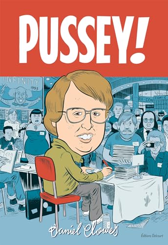 Stock image for La Bibliothque de Daniel Clowes - Pussey! for sale by medimops