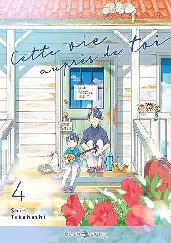 Beispielbild fr Cette vie auprès de toi T04 [FRENCH LANGUAGE - Soft Cover ] zum Verkauf von booksXpress