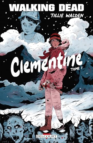 Beispielbild fr Walking Dead - Clementine T01 zum Verkauf von medimops