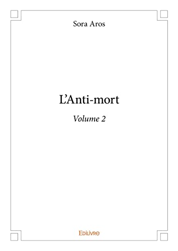 Stock image for L'Anti-mort Volume 2 for sale by Revaluation Books