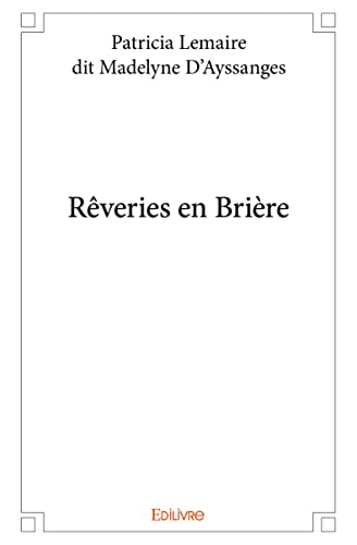 Stock image for Rveries en Brire for sale by Revaluation Books