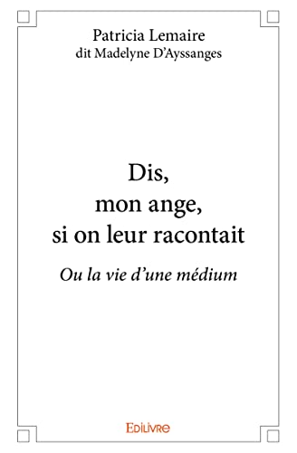 Stock image for Dis, mon ange, si on leur racontait for sale by Revaluation Books