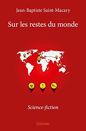 Beispielbild fr Sur les restes du monde zum Verkauf von Revaluation Books