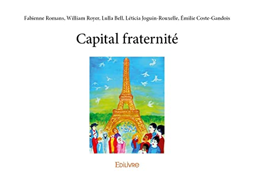 Stock image for capital fraternite for sale by Chapitre.com : livres et presse ancienne