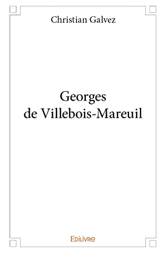 Beispielbild fr Georges de Villebois-Mareuil (French Edition) zum Verkauf von Books Unplugged