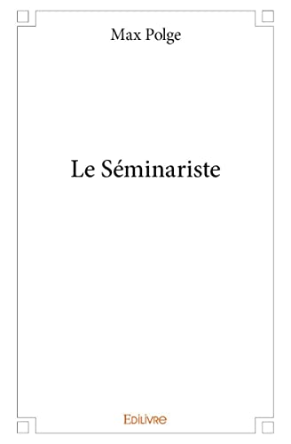 Stock image for Le Sminariste for sale by Revaluation Books