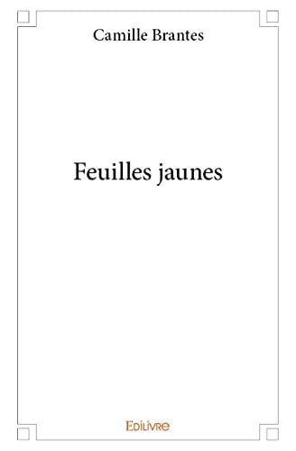 Stock image for Feuilles jaunes for sale by Revaluation Books