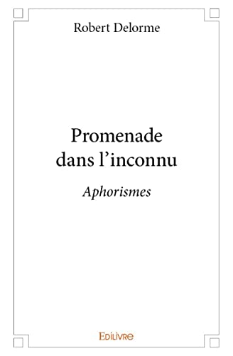 Stock image for Promenade dans l'inconnu for sale by Revaluation Books