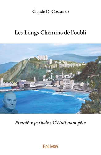 Beispielbild fr Les Longs Chemins de l'oubli - Premire priode : C'tait mon pre zum Verkauf von medimops