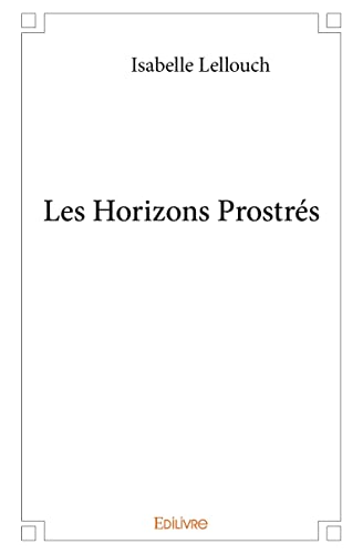 Stock image for Les Horizons Prostrs for sale by Revaluation Books