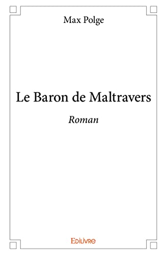 Stock image for Le Baron de Maltravers for sale by Revaluation Books