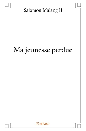 Stock image for Ma jeunesse perdue for sale by Revaluation Books