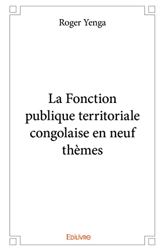 Stock image for la fonction publique territoriale congolaise en neuf themes for sale by Chapitre.com : livres et presse ancienne