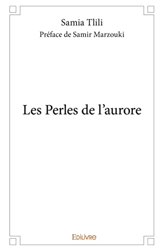 Beispielbild fr Les Perles de l'aurore zum Verkauf von medimops