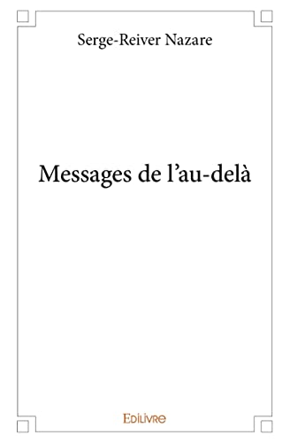 Stock image for Messages de l'au-del? (French Edition) for sale by SecondSale