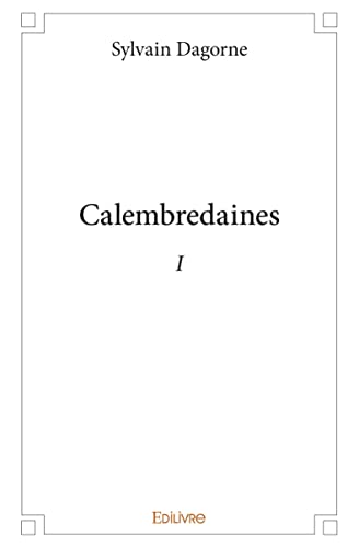 Beispielbild fr Calembredaines - I zum Verkauf von Revaluation Books