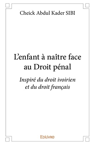 Stock image for L'enfant  natre face au droit pnal for sale by Revaluation Books