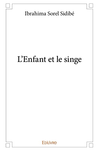 Stock image for L'Enfant et le singe (French Edition) for sale by GF Books, Inc.