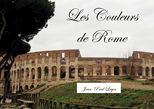 Stock image for les couleurs de rome for sale by Chapitre.com : livres et presse ancienne