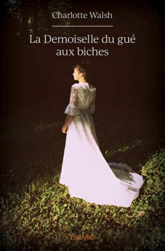 Stock image for La Demoiselle du gu aux biches for sale by medimops
