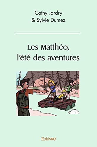 9782414433278: Les Mattho, l't des aventures