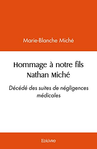 Stock image for Hommage  notre fils Nathan Mich (French Edition) for sale by Books Unplugged