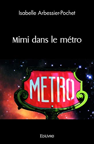 Stock image for Mimi dans le mtro for sale by medimops