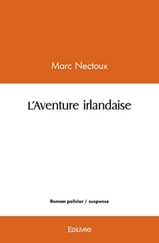 Stock image for L'aventure irlandaise for sale by medimops