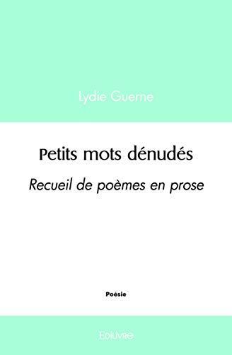 Imagen de archivo de Petits mots denudes a la venta por Librairie Th  la page
