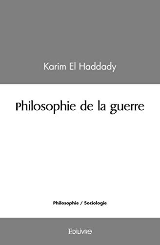 Stock image for Philosophie de la guerre for sale by Librairie Th  la page