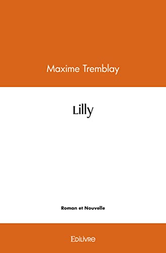 Beispielbild fr lilly zum Verkauf von Chapitre.com : livres et presse ancienne
