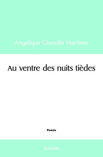 Imagen de archivo de Au ventre des nuits tiedes a la venta por Librairie Th  la page