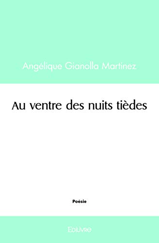Stock image for Au ventre des nuits tiedes for sale by Librairie Th  la page