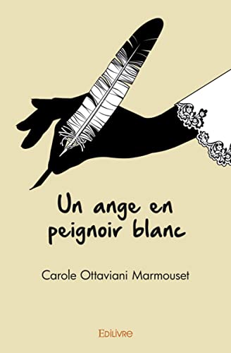 Imagen de archivo de un ange en peignoir blanc a la venta por Chapitre.com : livres et presse ancienne